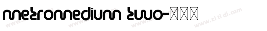metromedium two字体转换
